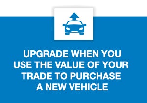 Upgrade to a new vehicle